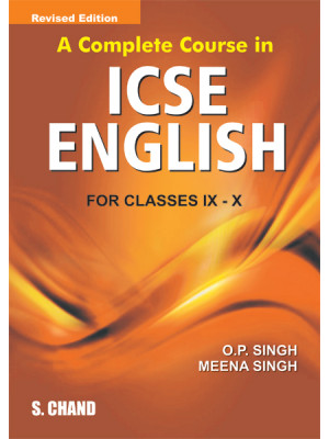 A Complete Course in ICSE Eng. IX and X